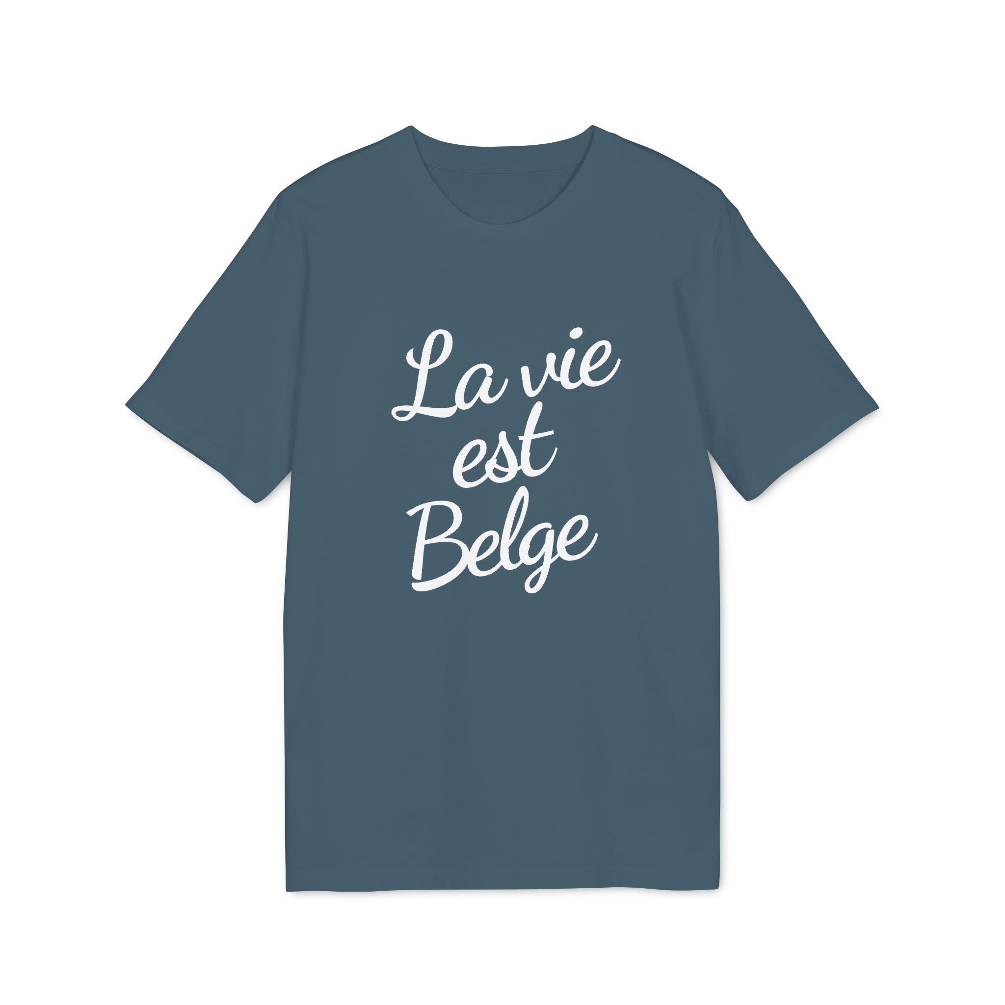 La Vie est Belge - T-shirt