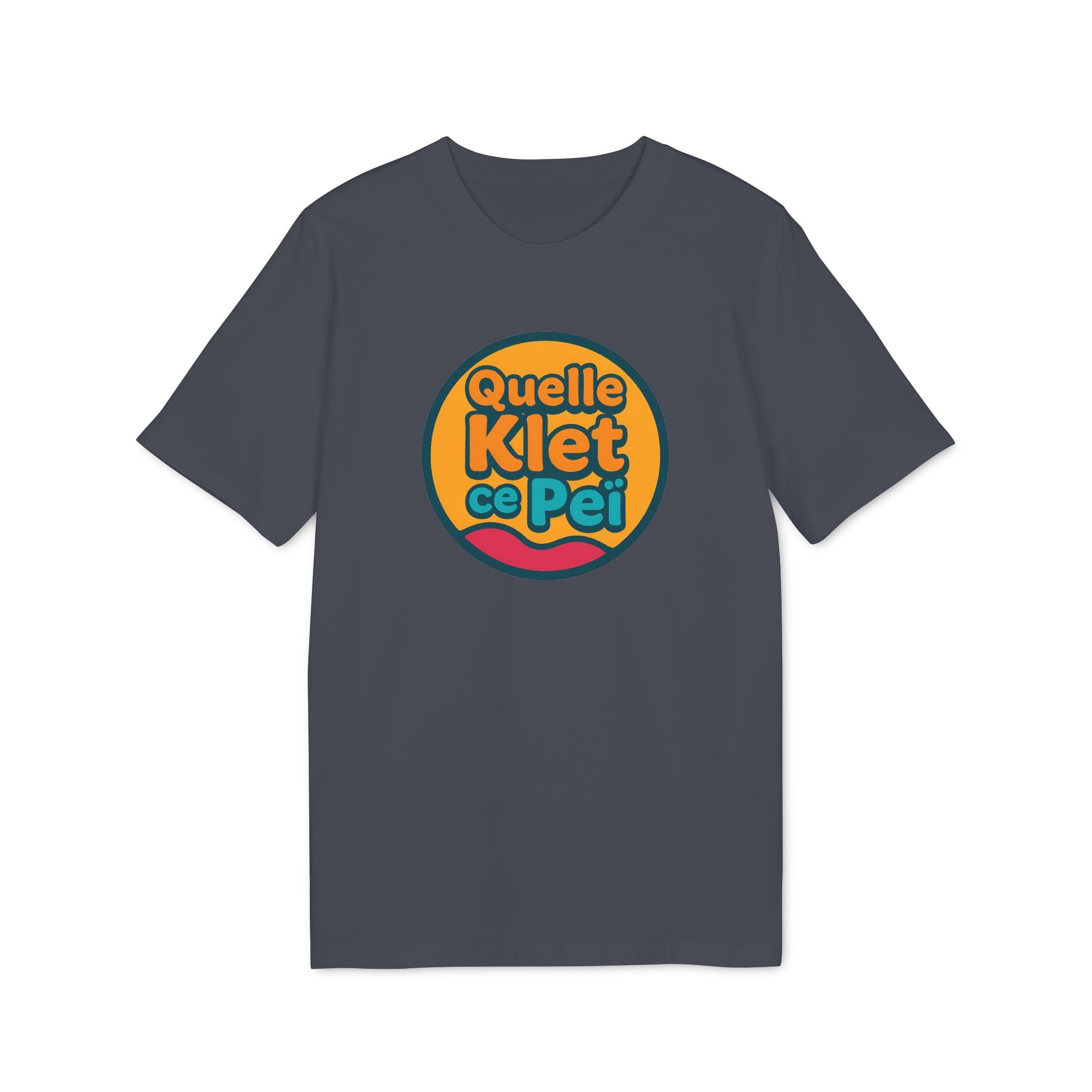 Quelle Klet ce Peï !  Édition 2024 - T-shirt