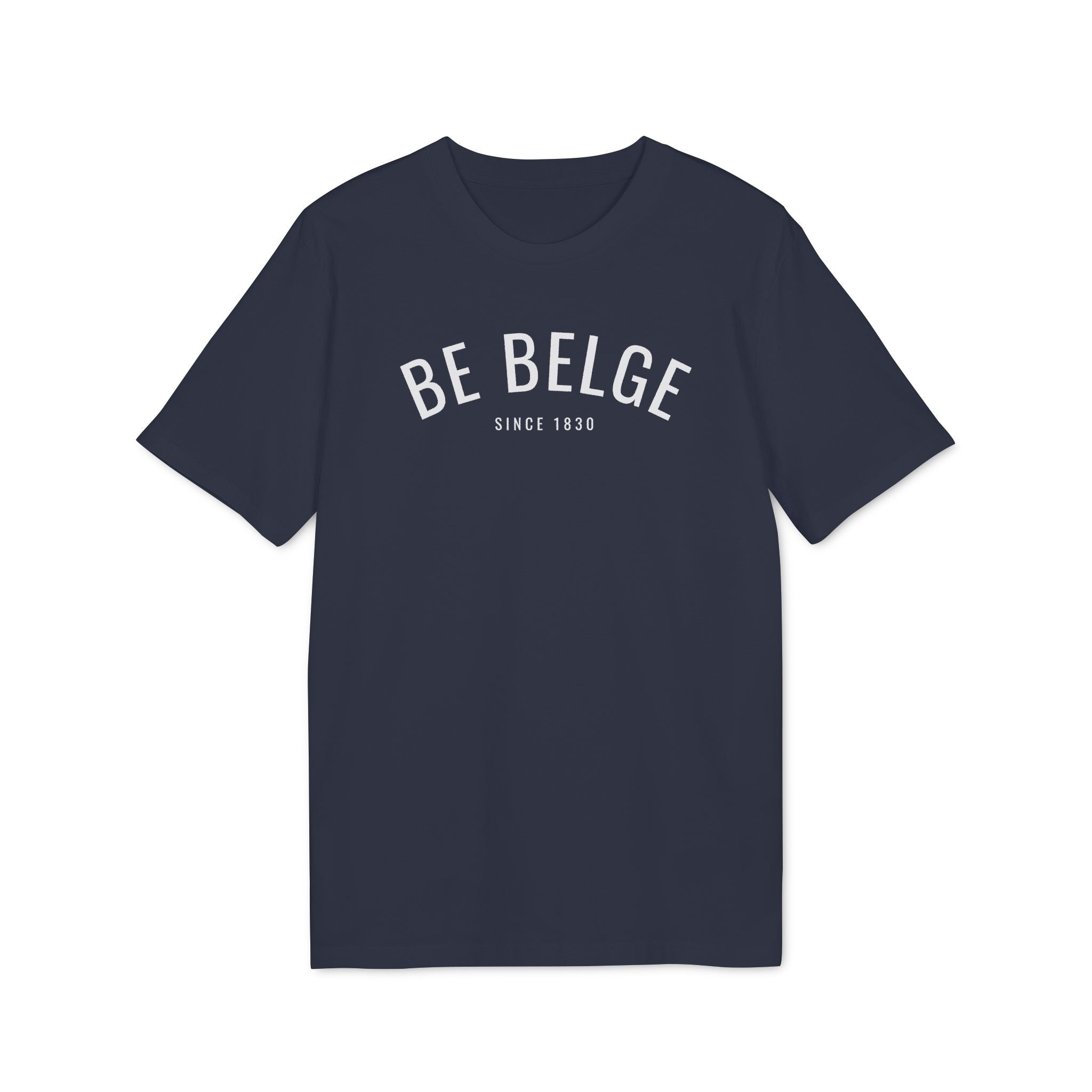 Be Belge "Since 1830" - T-shirt