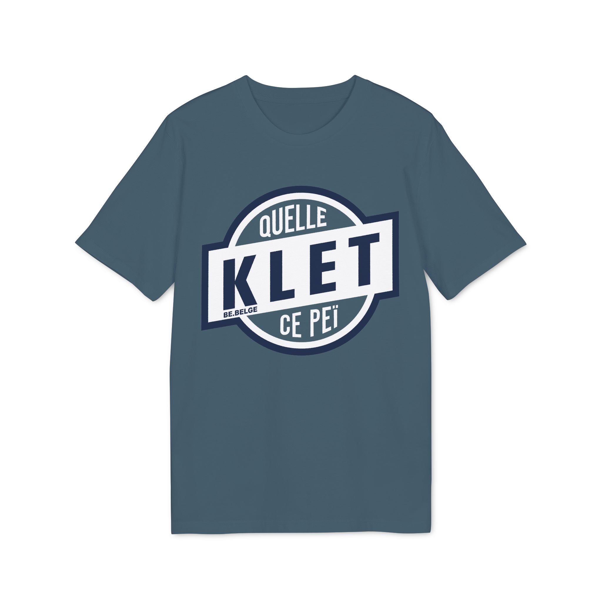 Quelle Klet ce Peï ! Original - T-shirt