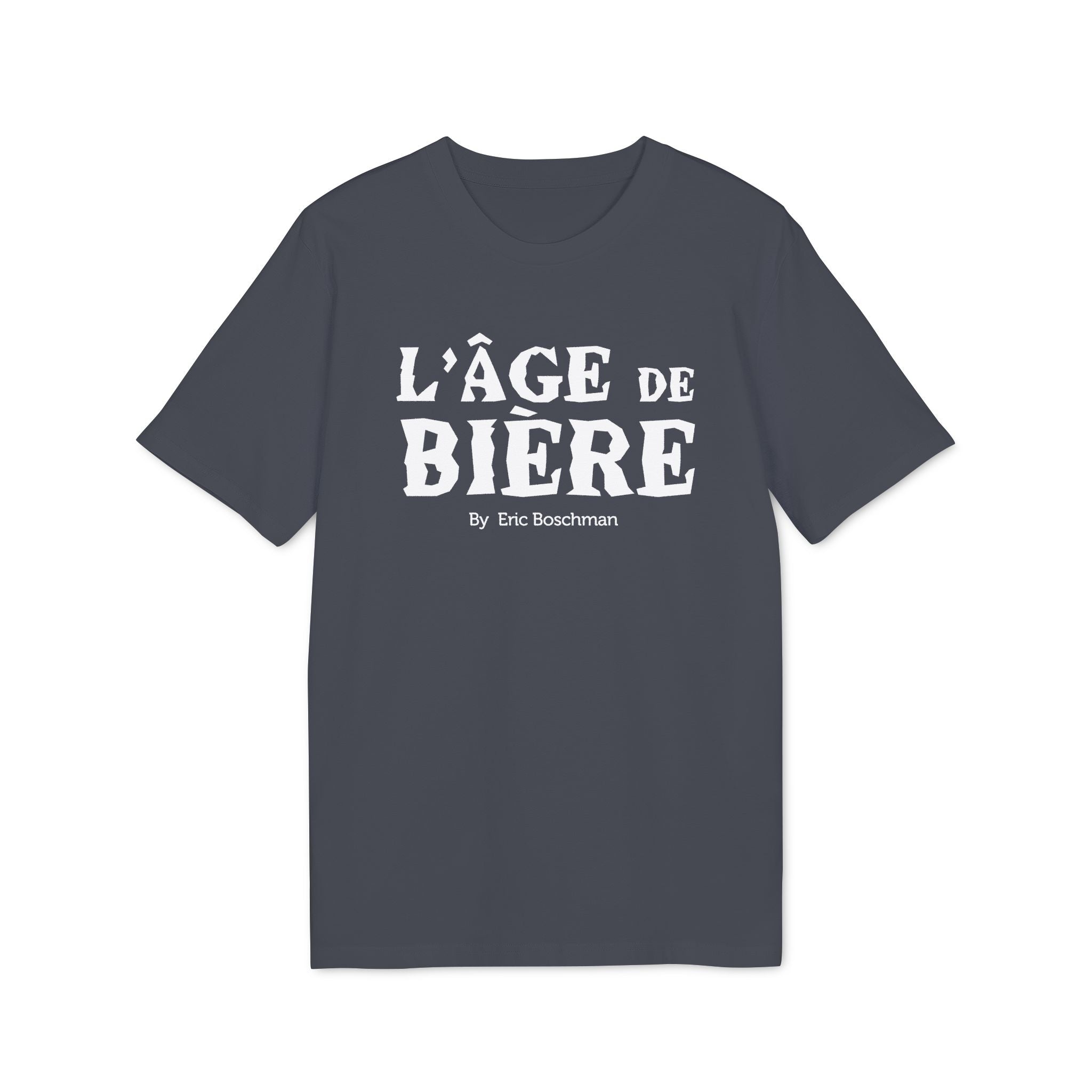 L'Âge de Bière 🍺 –  T-Shirt - Éric Boschman©