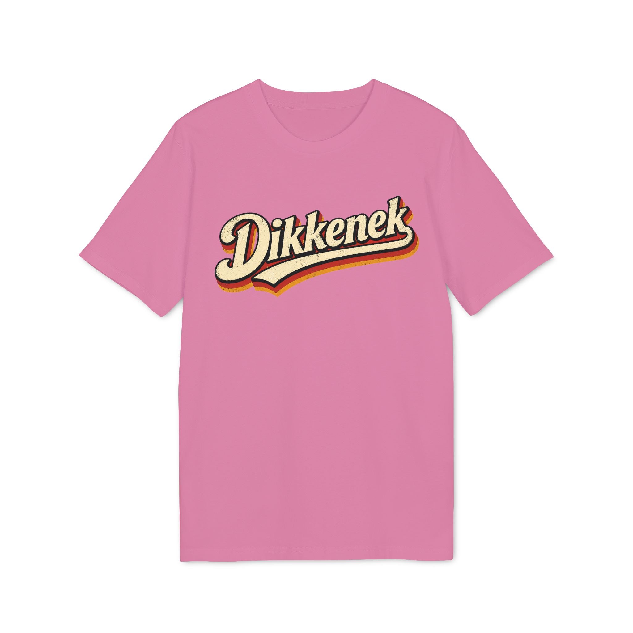 Dikkenek - T-Shirt Unisexe