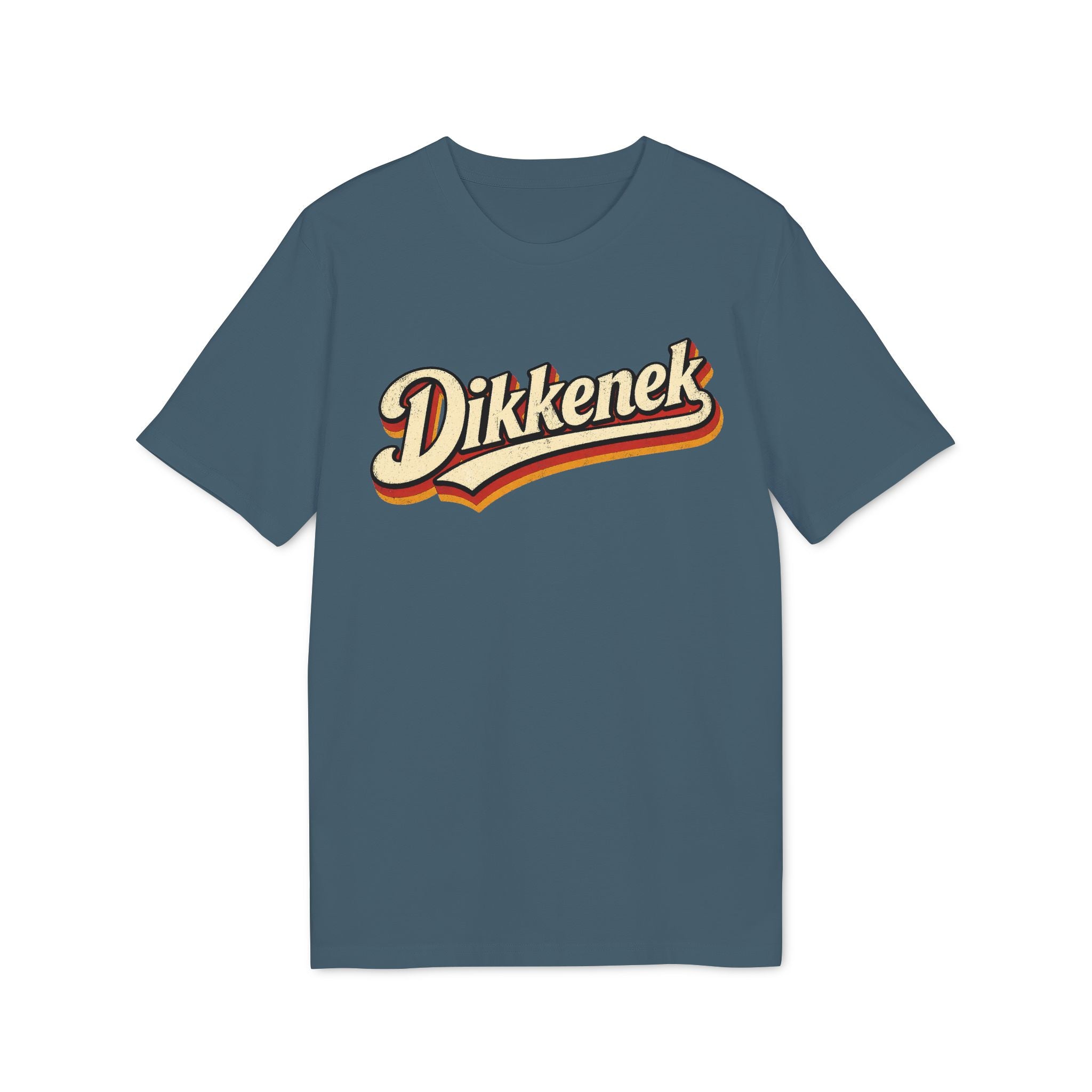 Dikkenek - T-Shirt Unisexe