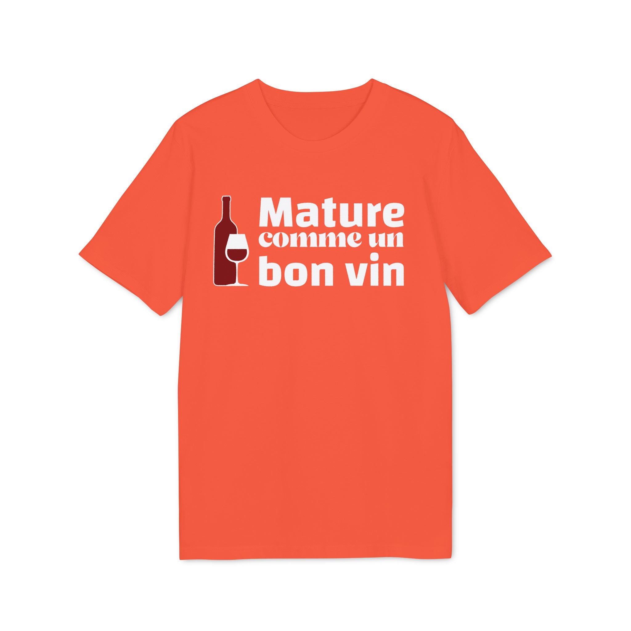 Mature comme un bon vin - T-Shirt Unisexe