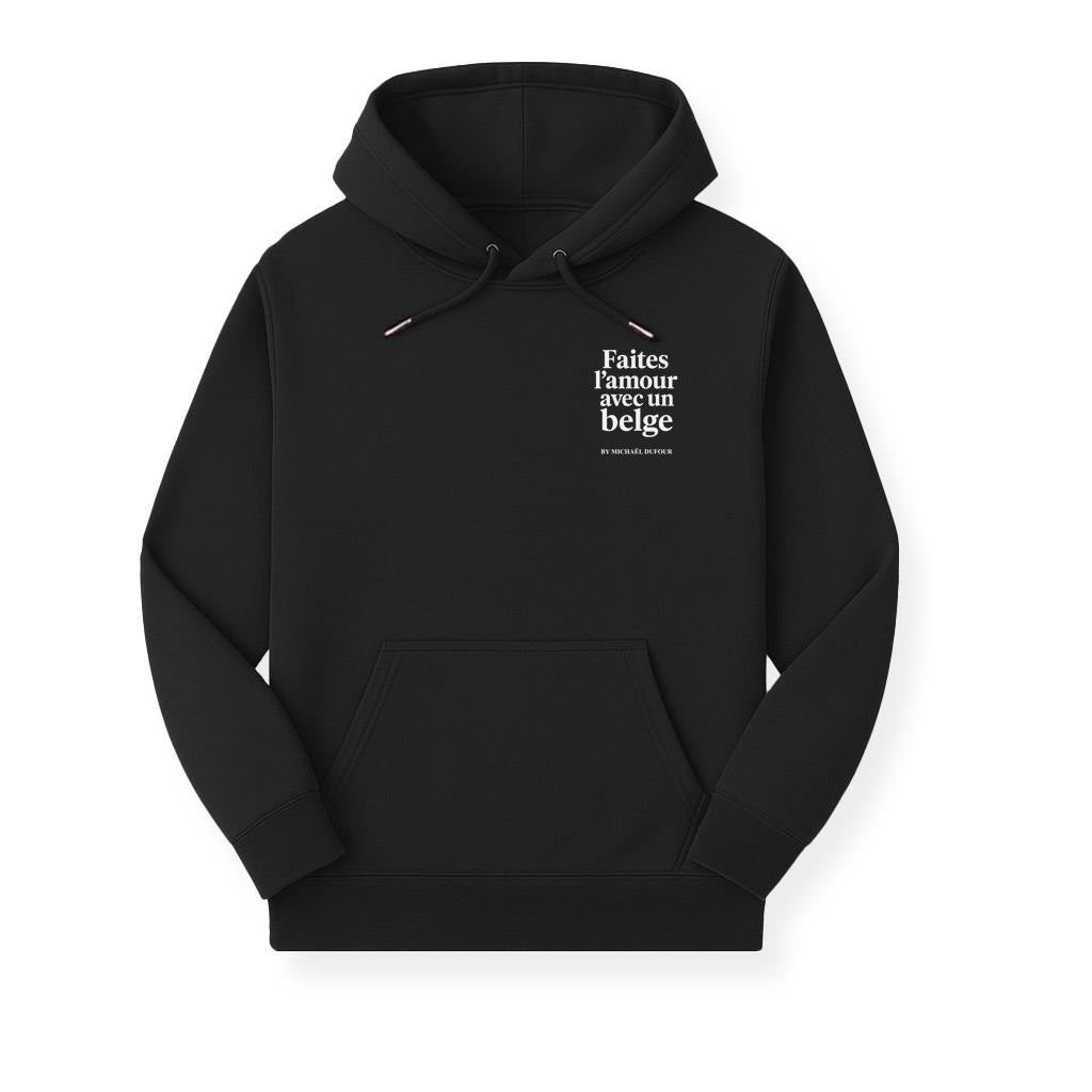 Faîtes l’amour avec un Belge - Blason - Sweat à Capuche - Michaël Dufour©
